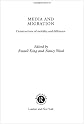 Media and Migration: Constructions of Mobility and Difference (Routledge Research in Cultural and Media Studies)