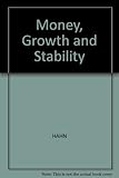 Money, growth and stability