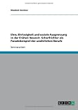 Ehre, Ehrlosigkeit und soziale Ausgrenzung in der Fr&uuml;hen Neuzeit - Scharfrichter als Paradebeispiel der unehrlichen Berufe - Wladimir Danilow