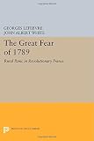 The great fear of 1789 : rural panic in revolutionary France