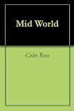 Mid World