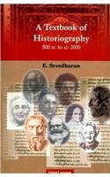 Textbook of Historiography (500 BC to AD 2000) Image Textbook of Historiography (500 BC to AD 2000)