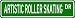 ARTISTIC ROLLER SKATING Street Sign - Sport Sign - High Quality Aluminum Street Sign