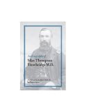 Autobiography Of Silas Thompson Trowbridge M.D.