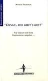 Produkt-Bild: "Danke, mir geht's gut!": Wie M&auml;nner mit ihren Depressionen umgehen