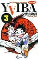 YAIBA―RAIJIN-KEN SAMURAI YAIBA KUROGANE (3) (少年サンデーコミックス)