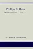Phillips & Drew : professionals in the City