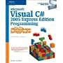Microsoft Visual C# 2005 Express Edition Programming for the Absolute Beginner