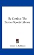 Fly Casting: The Barnes Sports Library