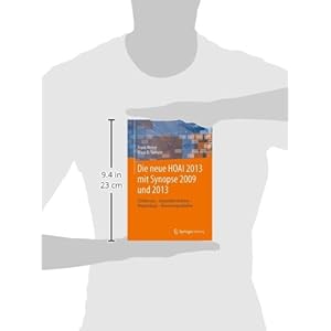 Die neue HOAI 2013 mit Synopse 2009 und 2013: Einführung - Gegenüberstellung - Begründung - Bewertungstabellen