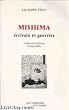 Mishima, �crivain et guerrier
