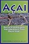 Acai: An Extraordinary Antioxidant-Rich Palm Fruit