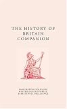 The History of Britain Companion (Companions Series)