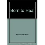 born to heal