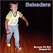 Belvedere - Because No One Stopped Us