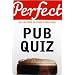 Perfect Pub Quiz Book of Trivia and Facts