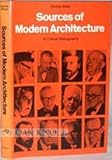 Sources of modern architecture : a critical bibliography