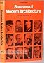 Sources of Modern Architecture