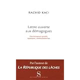 Lettre ouverte aux d�magoguespar Rachid Kaci