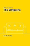 Watching With The Simpsons: Television, Parody, And Intertextuality