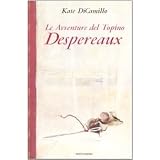 Le avventure del topino Desperauxdi Kate DiCamillo