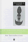 Anthropological Linguistics: An Introduction (Language in Society, 24)