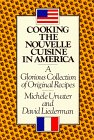 Cooking the Nouvelle Cuisine in America