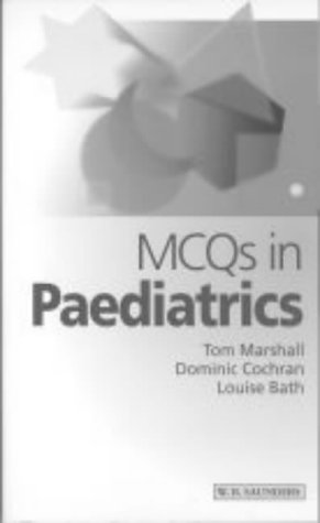 MCQs in Paediatrics (MCQ - Saunders)