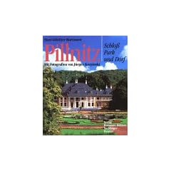 Pillnitz. Schlo�, Park und Dorf