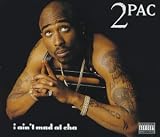 I Aint Mad At Cha
