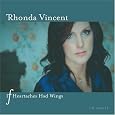 If Heartaches Had Wings / One Step Ahead of Blues by Rhonda Vincent