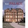 Kew Palace: The Official Illustrated History