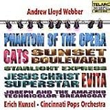 Erich Kunzel - Andrew Lloyd Webber (Phantom of the Opera, Cats, Evita, Sunset Boulevard, Jesus Christ Superstar, Starlight Express, Joseph and the Amazing Technicolor Dreamcoat) / Cincinnati Pops Orchestra