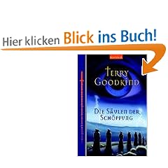 Das Schwert der Wahrheit 13. Die S�ulen der Sch�pfung.