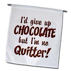 3dRose fl_44580_1 Text with Id Give Up Chocolate Garden Flag, 12 by 18Inch Picture