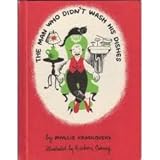 The Man Who Didn't Wash His Dishes