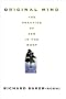 Original Mind: The Practice of Zen in the West