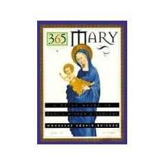 365 Mary: A Daily Guide to Mary's Wisdom and Comfort