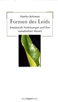 Formen des Leids: Emotionale Verletzungen und somatische Muster