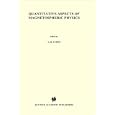 Quantitative Aspects of Magnetospheric Physics (Geophysics and Astrophysics Monographs) by L.R. Lyons and D.J. Williams