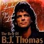 Best of Bj Thomas: New Looks & Old Fashioned Love