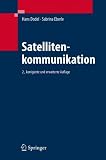 Satellitenkommunikation von Hans Dodel für  99,95 &euro;