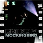 Click here to buy Mockingbird by  Eminem .
