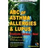 Click here to buy ABC's of Asthma Allergies Lupus by Batmanghelidj by Royal Publications.