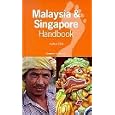 Malaysia and Singapore Handbook (Footprint Handbooks) by Joshua Eliot