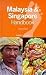 Malaysia and Singapore Handbook (Footprint Handbooks)