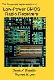 The Design and Implementation of Low-Power Cmos Radio Receivers