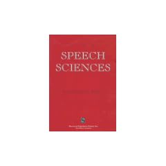 The Speech Sciences (Speech Science Series) by Raymond D. Kent