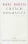 The Doctrine of God, Part 2 (Church Dogmatics, Vol. 2)