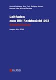 Leitfaden zum DIN-Fachbericht 103: Stahlbrucken: Stand März 2003